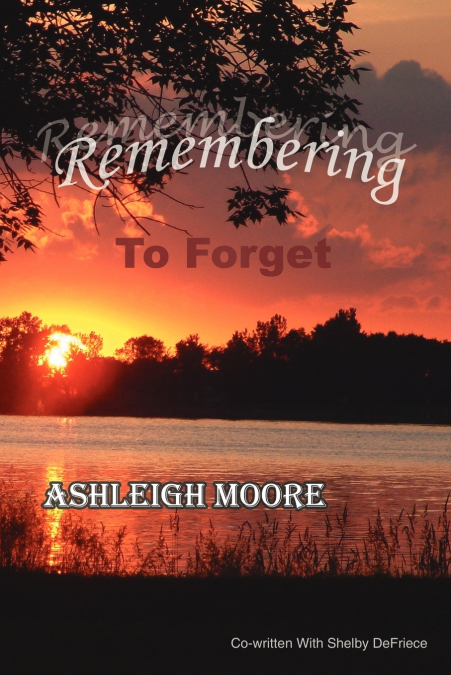 REMEMBERING TO FORGET