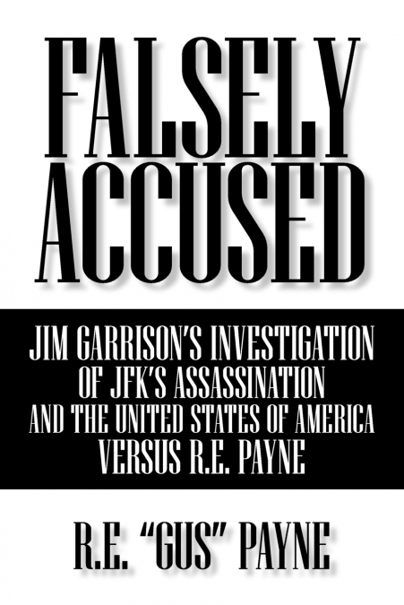 FALSELY ACCUSED