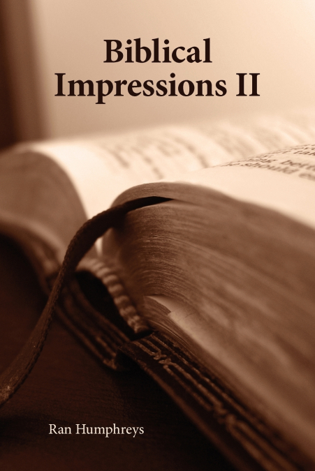 BIBLICAL IMPRESSIONS II