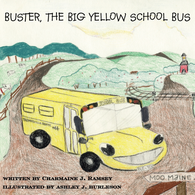 BUSTER, THE BIG YELLOW SCHOOL BUS