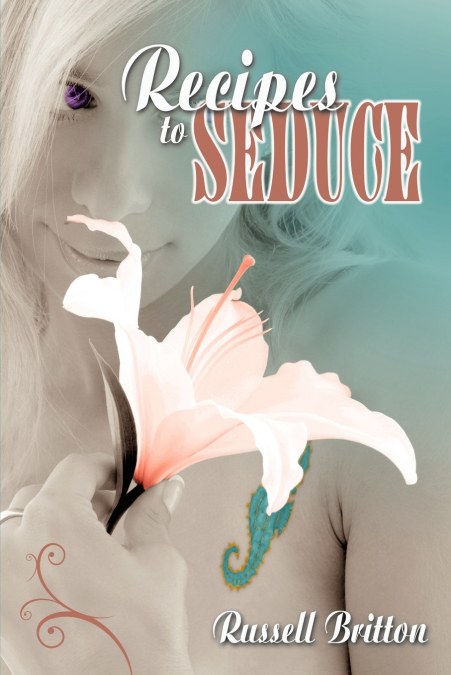 RECIPES TO SEDUCE