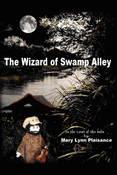 THE WIZARD OF SWAMP ALLEY