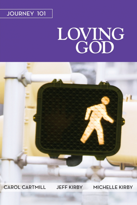 JOURNEY 101 SERVING GOD