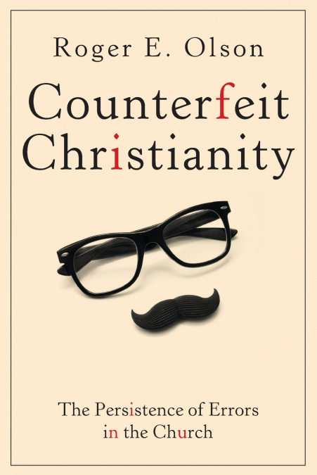 COUNTERFEIT CHRISTIANITY