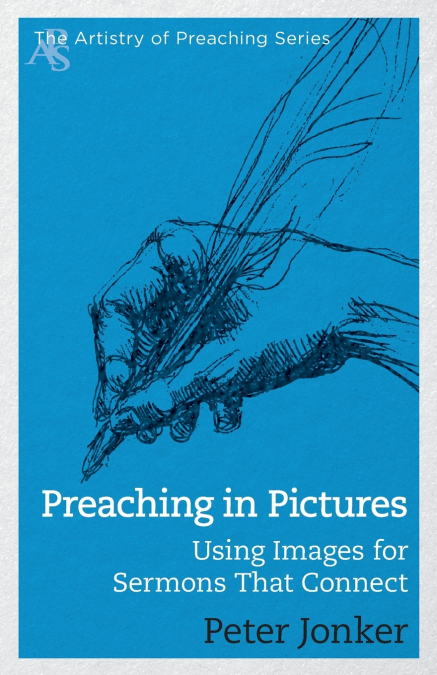 PREACHING IN PICTURES