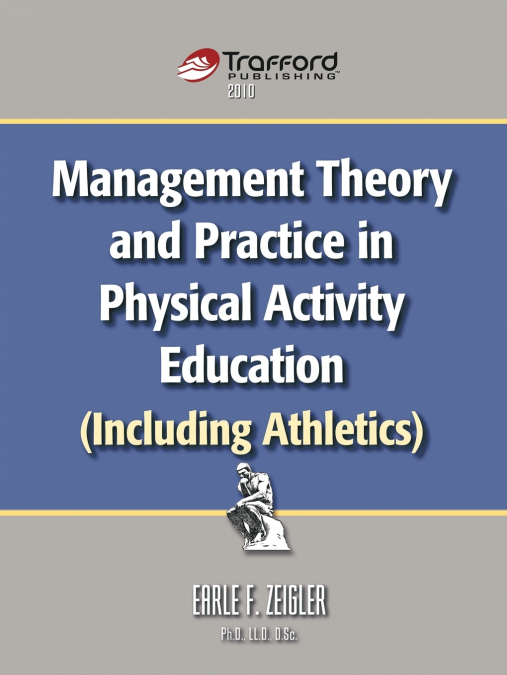 MANAGEMENT THEORY AND PRACTICE IN PHYSICAL ACTIVITY EDUCATIO