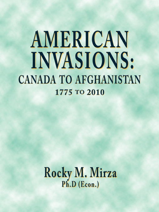 AMERICAN INVASIONS
