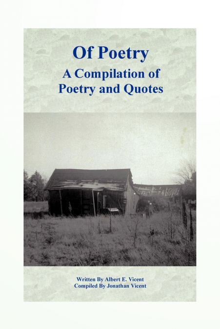 OF POETRY A COMPILATION OF POETRY AND QUOTES