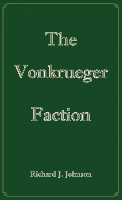 THE VONKRUEGER FACTION