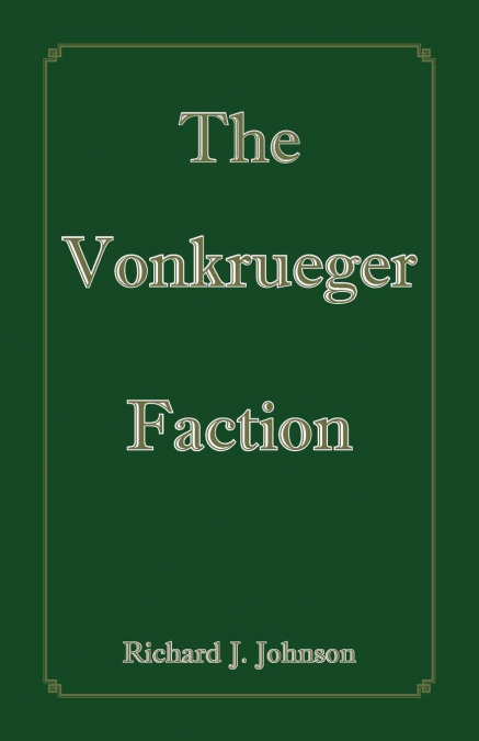 THE VONKRUEGER FACTION