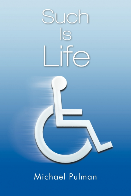 SUCH IS LIFE