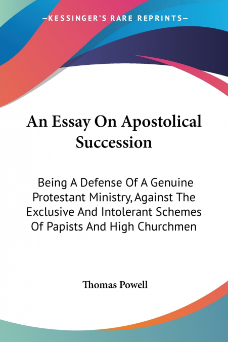 AN ESSAY ON APOSTOLICAL SUCCESSION