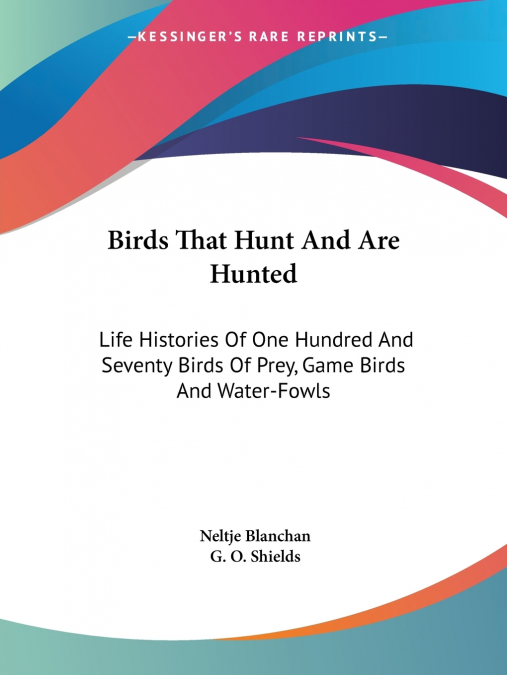 BIRDS THAT HUNT AND ARE HUNTED