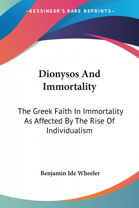 DIONYSOS AND IMMORTALITY