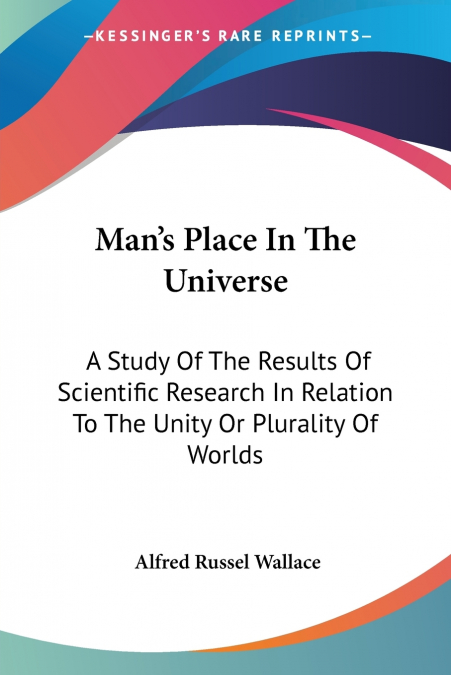 MAN?S PLACE IN THE UNIVERSE