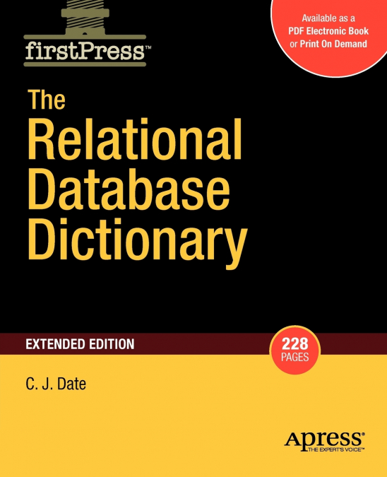 THE RELATIONAL DATABASE DICTIONARY, EXTENDED EDITION