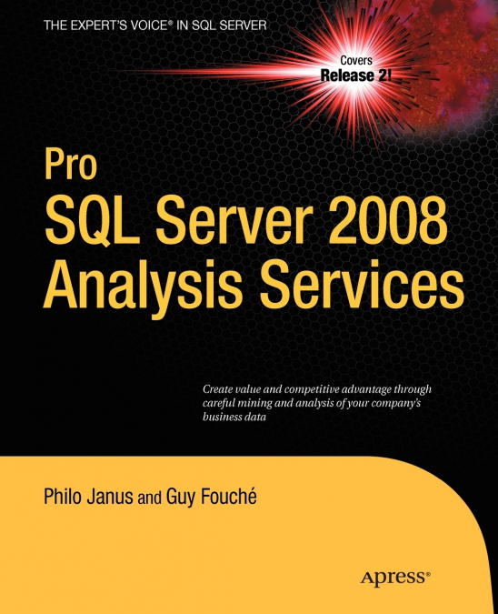 PRO SQL SERVER 2008 ANALYSIS SERVICES