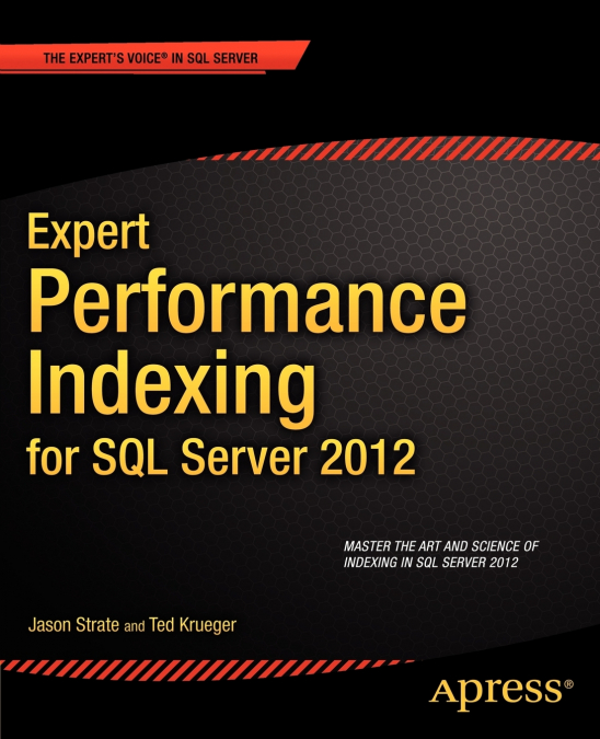 EXPERT PERFORMANCE INDEXING FOR SQL SERVER 2012