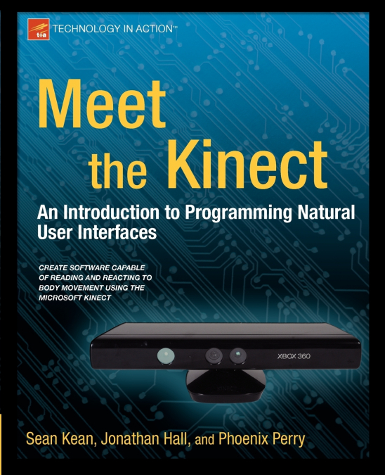 MEET THE KINECT