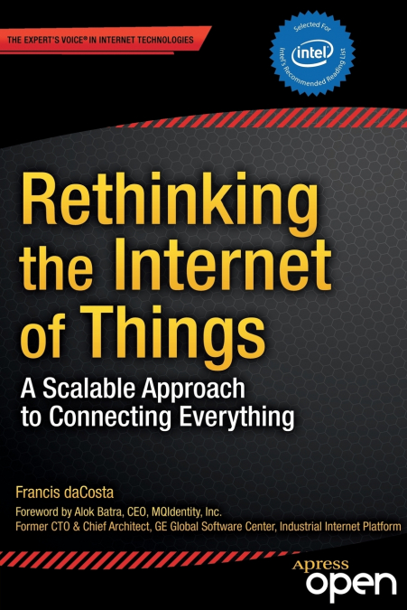 RETHINKING THE INTERNET OF THINGS