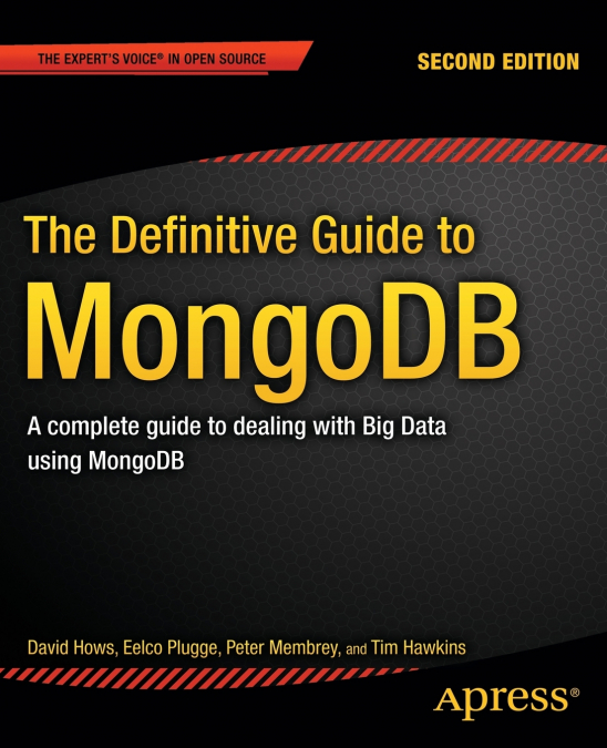 THE DEFINITIVE GUIDE TO MONGODB