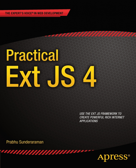PRACTICAL EXT JS 4