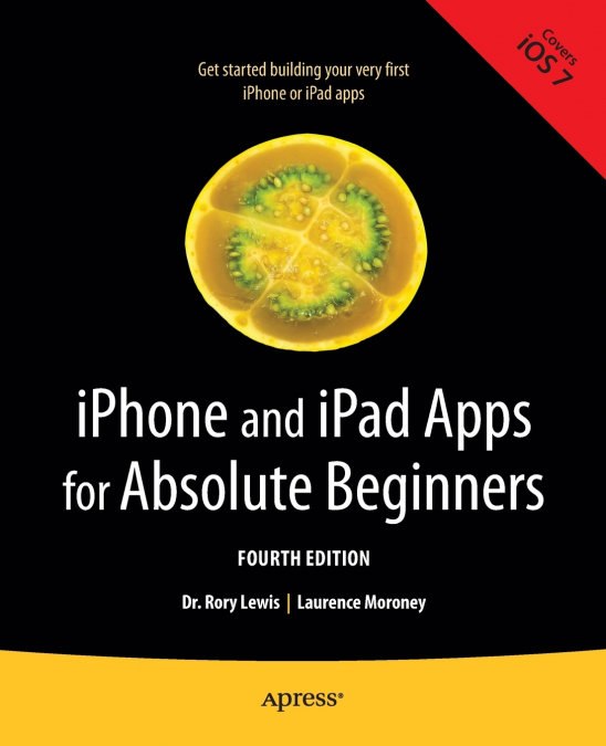 IPHONE AND IPAD APPS FOR ABSOLUTE BEGINNERS
