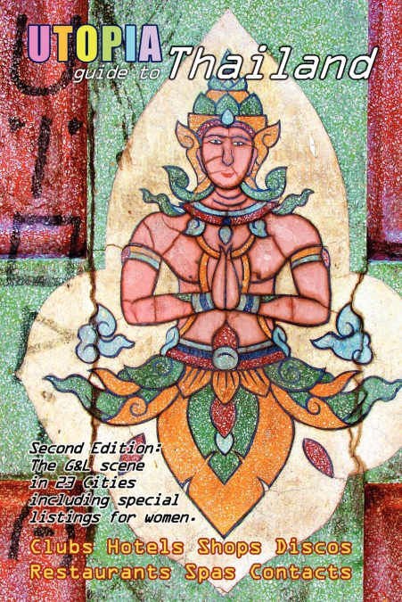 UTOPIA GUIDE TO THAILAND (2ND EDITION)