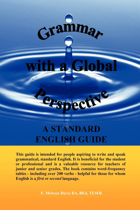 GRAMMAR WITH A GLOBAL PERSPECTIVE - A STANDARD ENGLISH GUIDE