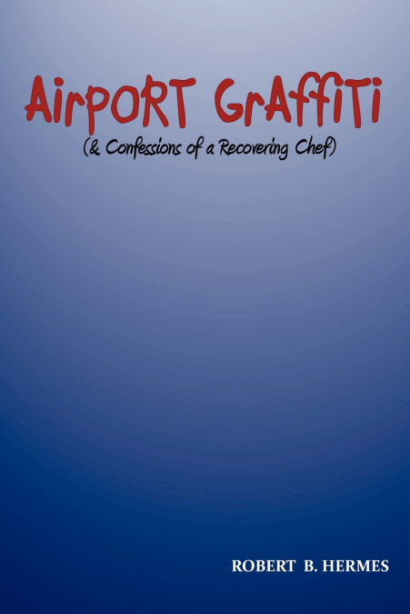 AIRPORT GRAFFITI