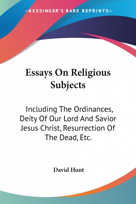 ESSAYS ON RELIGIOUS SUBJECTS