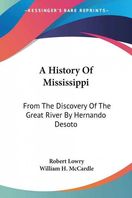 A HISTORY OF MISSISSIPPI