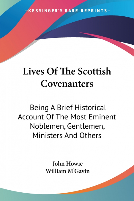 LIVES OF THE SCOTTISH COVENANTERS