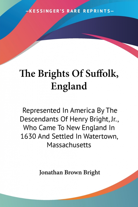 THE BRIGHTS OF SUFFOLK, ENGLAND
