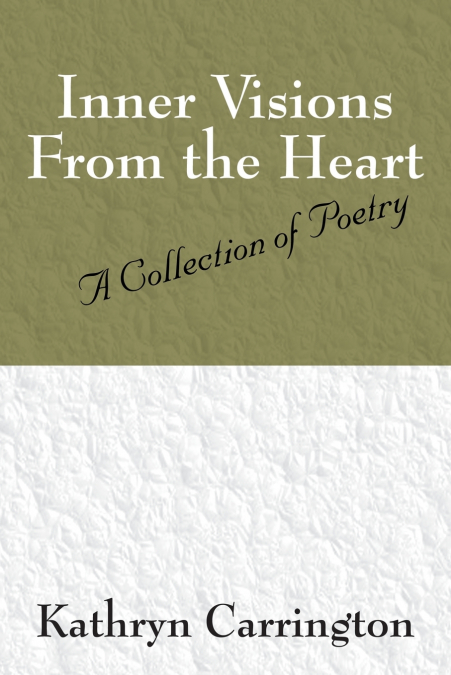 INNER VISIONS FROM THE HEART