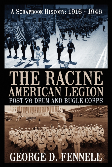 WE WINNA BE DAUNTIT! THE HISTORY OF THE RACINE KILTIES DRUM