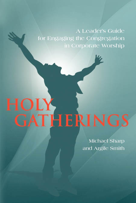 HOLY GATHERINGS
