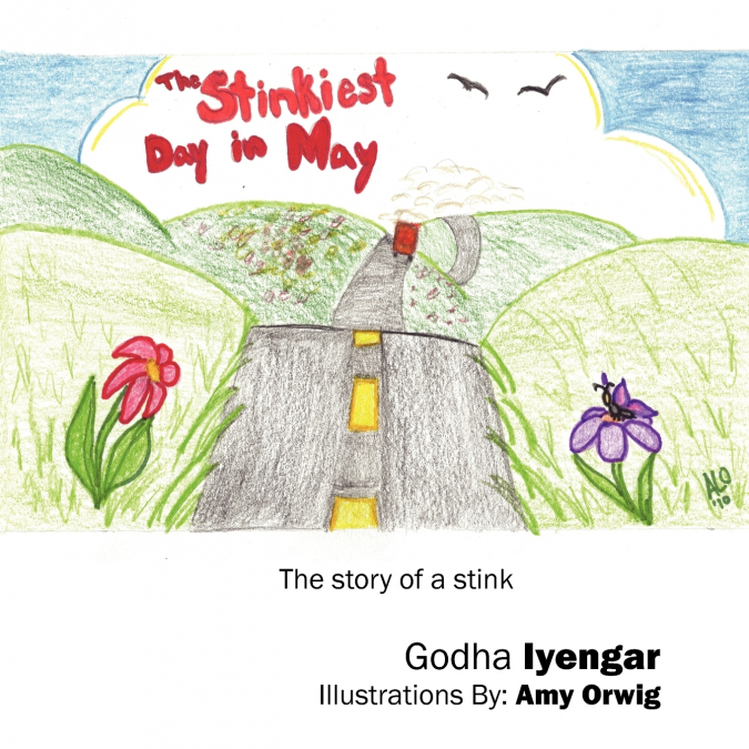 THE STINKIEST DAY IN MAY