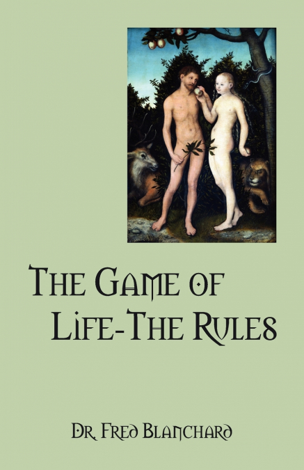 THE GAME OF LIFE-THE RULES