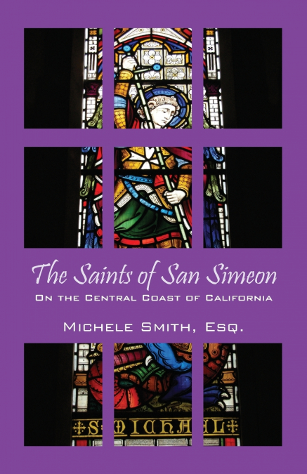 THE SAINTS OF SAN SIMEON