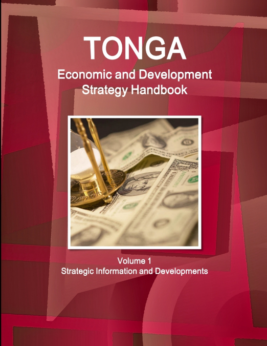 TONGA ECONOMIC & DEVELOPMENT STRATEGY HANDBOOK VOLUME 1 STRA