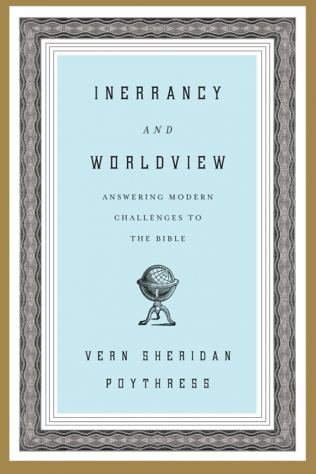 INERRANCY AND WORLDVIEW