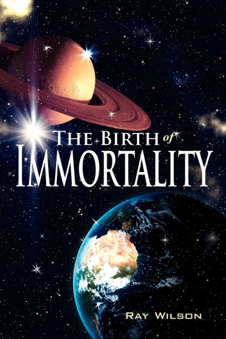 THE BIRTH OF IMMORTALITY
