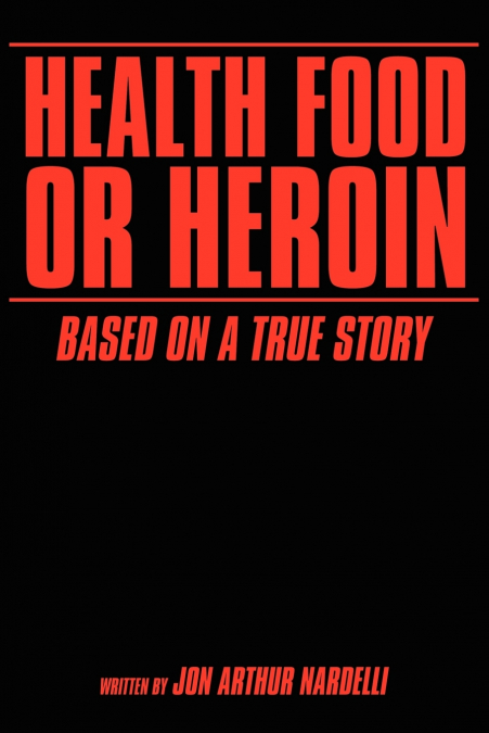 HEALTH FOOD OR HEROIN