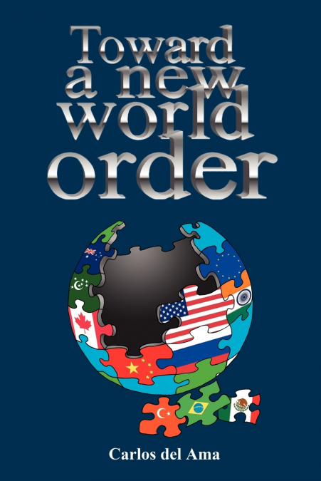 TOWARD A NEW WORLD ORDER