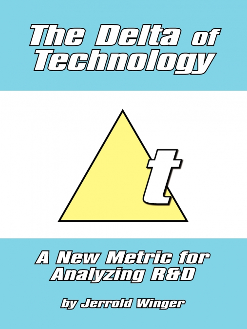 THE DELTA OF TECHNOLOGY