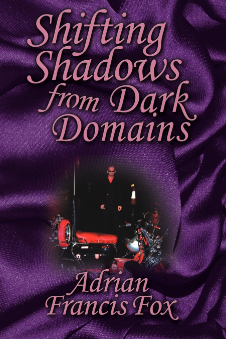 SHIFTING SHADOWS FROM DARK DOMAINS
