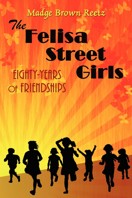 THE FELISA STREET GIRLS