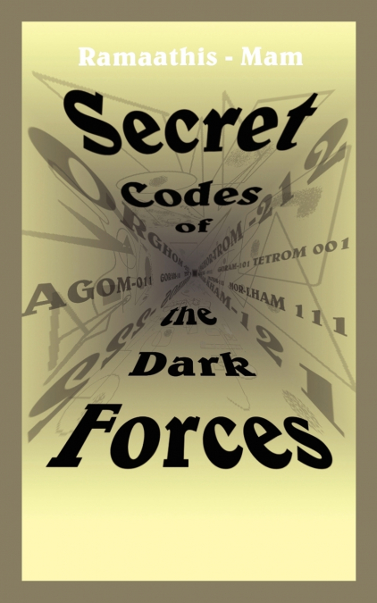 SECRET CODES OF THE DARK FORCES