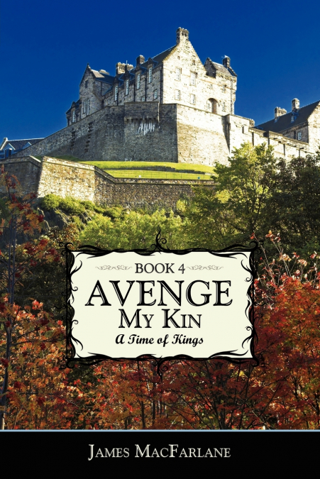 AVENGE MY KIN - BOOK 4
